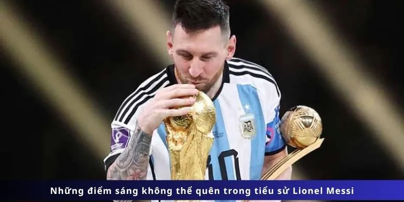 Tiểu Sử Lionel Messi 2 Tiểu sử Lionel Messi : Những điểm sáng không thể quên