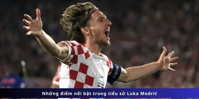 Tiểu Sử Luka Modrić 3 Những điểm nổi bật trong tiểu sử Luka Modrić